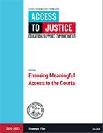 The Cover to Access to Justice Commission's  2020-2023 Strategic Plan